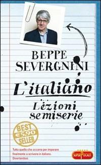 L'italiano. Lezioni semiserie - Beppe Severgnini - copertina