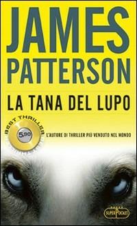 La tana del lupo - James Patterson - copertina