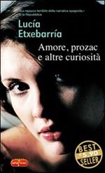 Amore, Prozac e altre curiosità