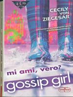 Mi ami davvero? Gossip girl