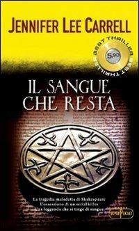 Il sangue che resta - Jennifer L. Carrell - copertina