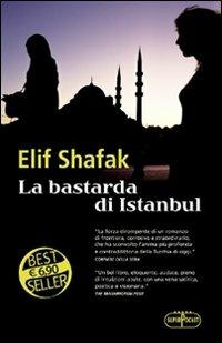 La bastarda di Istanbul - Elif Shafak - copertina