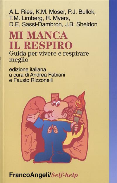 Mi manca il respiro. Guida per vivere e respirare meglio - copertina