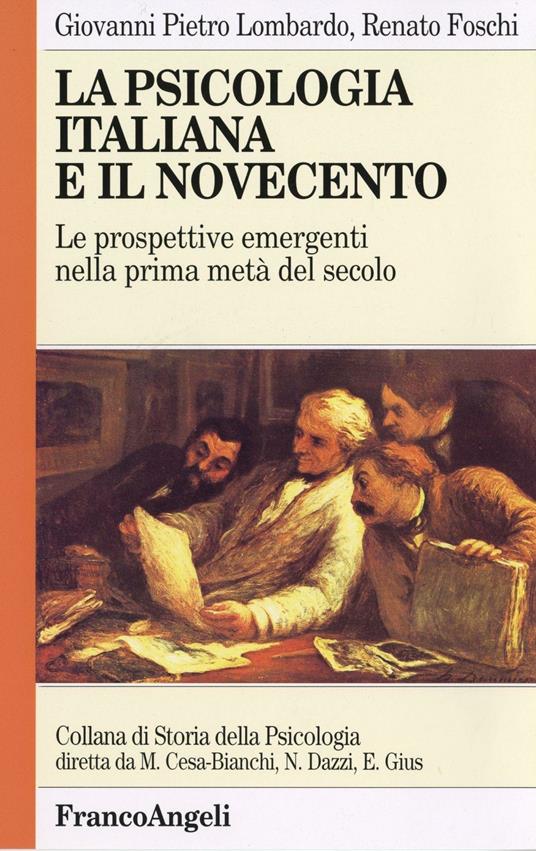 La psicologia italiana e il Novecento - Renato Foschi,Giovanni P. Lombardo - copertina