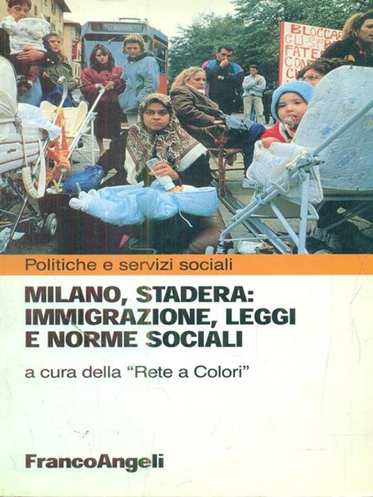 Milano, Stadera: immigrazione, leggi e norme sociali - copertina