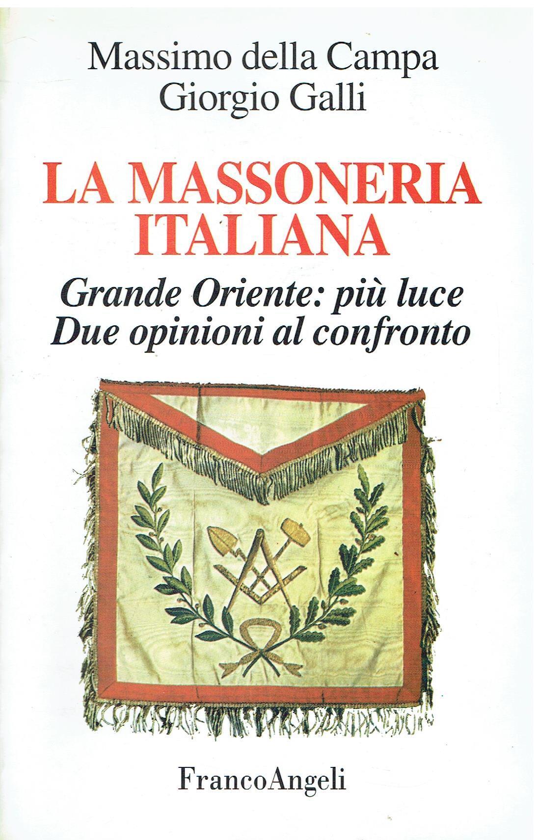 La massoneria italiana. Grande Oriente: più luce. Due opinioni a confronto