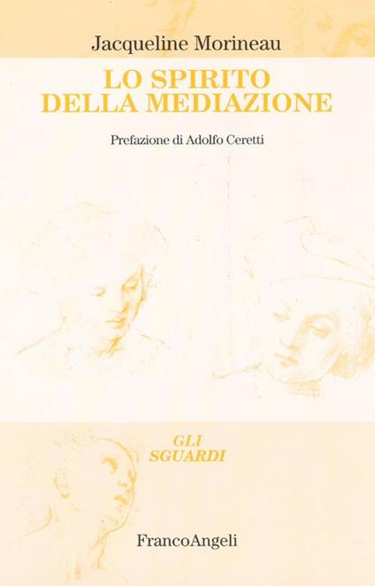 Lo spirito della mediazione - Jacqueline Morineau - copertina