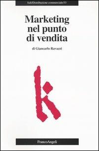 Marketing nel punto di vendita - Giancarlo Ravazzi - copertina