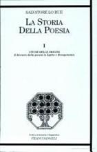Libro La storia della poesia. Vol. 1: I fiumi delle origini. Il divenire della poesia in Egitto e Mesopotamia. Salvatore Lo Bue