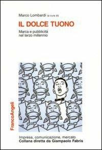 Il dolce tuono. Marca e pubblicità nel terzo millennio - copertina