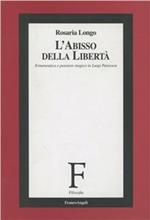 L' abisso della libertà. Ermeneutica e pensiero tragico in Luigi Pareyson