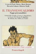 Il transessualismo. Saggi psicoanalitici