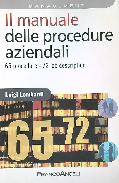 Il manuale delle procedure aziendali. 65 procedure. 72 job description