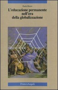L' educazione permanente nell'era della globalizzazione - Paolo Russo - copertina