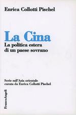 La Cina. La politica estera di un paese sovrano