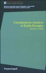 L' immigrazione straniera in Emilia Romagna. Dati al 1-1-2002