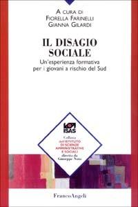 Il disagio sociale. Un'esperienza formativa per i giovani a rischio del Sud - copertina