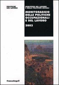 Monitoraggio delle politiche occupazionali e del lavoro 2003 - copertina