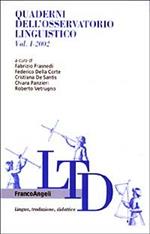 Quaderni dell'Osservatorio linguistico (2002). Vol. 1