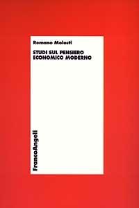 Studi sul pensiero economico moderno - Romano Molesti - copertina