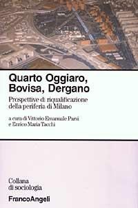 Quarto Oggiaro, Bovisa, Dergano. Prospettive di riqualificazione della periferia di Milano - copertina
