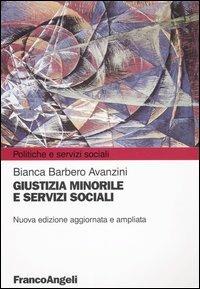 Giustizia minorile e servizi sociali - Bianca Barbero Avanzini - copertina