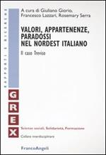 Valori, appartenenze, paradossi nel nordest italiano. Il caso Treviso