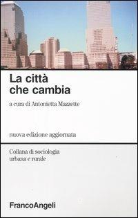 La città che cambia - Antonietta Mazzette - copertina