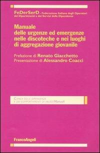 Manuale delle urgenze ed emergenze nelle discoteche e nei luoghi di aggregazione giovanile - copertina