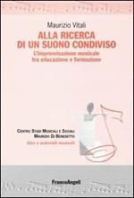 Alla ricerca di un suono condiviso. L'improvvisazione musicale tra educazione e formazione