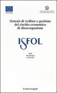 Sistemi di welfare e gestione del rischio economico di disoccupazione - copertina