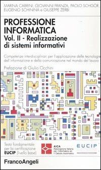 Professione informatica. Vol. 2: Realizzazione di sistemi informativi. - copertina