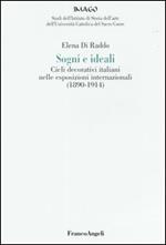 Sogni e ideali. Cicli decorativi italiani nelle esposizioni internazionali (1890-1914)
