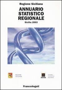 Annuario statistico regionale. Sicilia 2003 - copertina