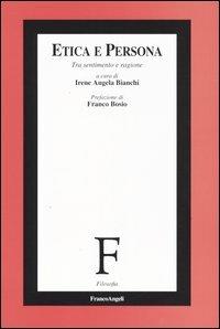 Etica e persona. Tra sentimento e ragione - copertina