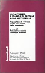 Nuovi turismi e politiche di gestione della destinazione. Prospettive di sviluppo per le aree rurali della Campania