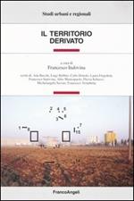 Il territorio derivato