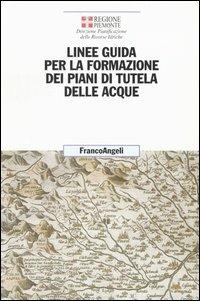 Linee guida per la formazione dei piani di tutela delle acque - copertina