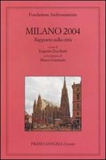 Milano 2004. Rapporto sulla città