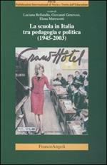 La scuola in Italia tra pedagogia e politica (1945-2003)
