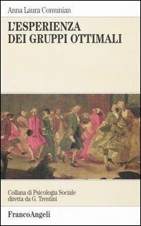 L' esperienza dei gruppi ottimali - Anna L. Comunian - copertina