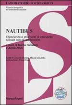 Nautibus. Esperienze e strumenti d'intervento sociale con gli adolescenti. Con CD-ROM