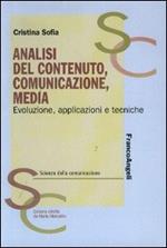 Analisi del contenuto, comunicazione, media. Evoluzione, applicazioni e tecniche
