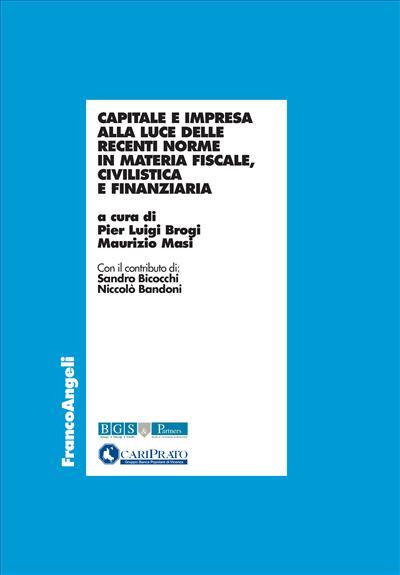 Capitale e impresa alla luce delle recenti norme in materia fiscale, civilistica e finanziaria - copertina