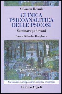 Clinica psicoanalitica della psicosi. Seminari padovani - Salomon Resnik - copertina