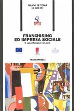 Franchising e impresa sociale. Il caso Homeservizi.com