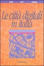 Le città digitali in Italia. Rafforzare la telematica territoriale. Rapporto 2003-2004