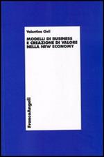 Modelli di business e creazione di valore nella new economy