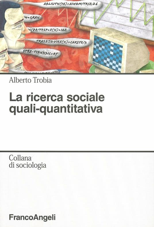 La ricerca sociale quali-quantitativa - Alberto Trobia - copertina