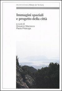 Immagini spaziali e progetto della città - copertina